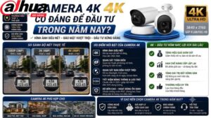 camera-dahua-4k-co-dang-de-dau-tu-trong-nam-nay