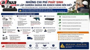 nhung-chi-phi-phat-sinh-khi-lap-camera-dahua-ma-khach-hang-nen-biet
