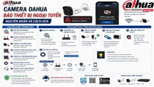 camera-dahua-bao-thiet-bi-ngoai-tuyen-nguyen-nhan-va-cach-sua