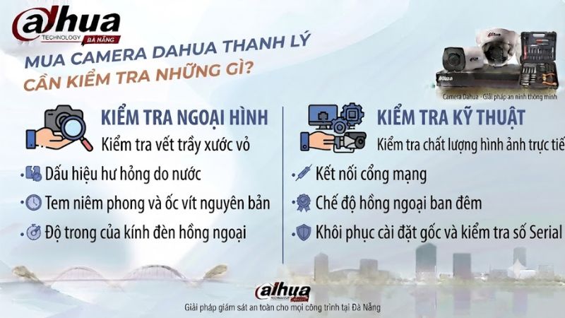 mua-camera-dahua-thanh-ly-can-kiem-tra-nhung-gi